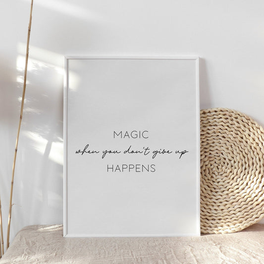 Magic Happens Print