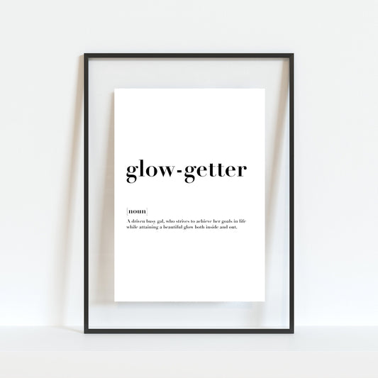 Glow-Getter Definition Print