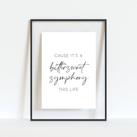 Bittersweet Symphony Print