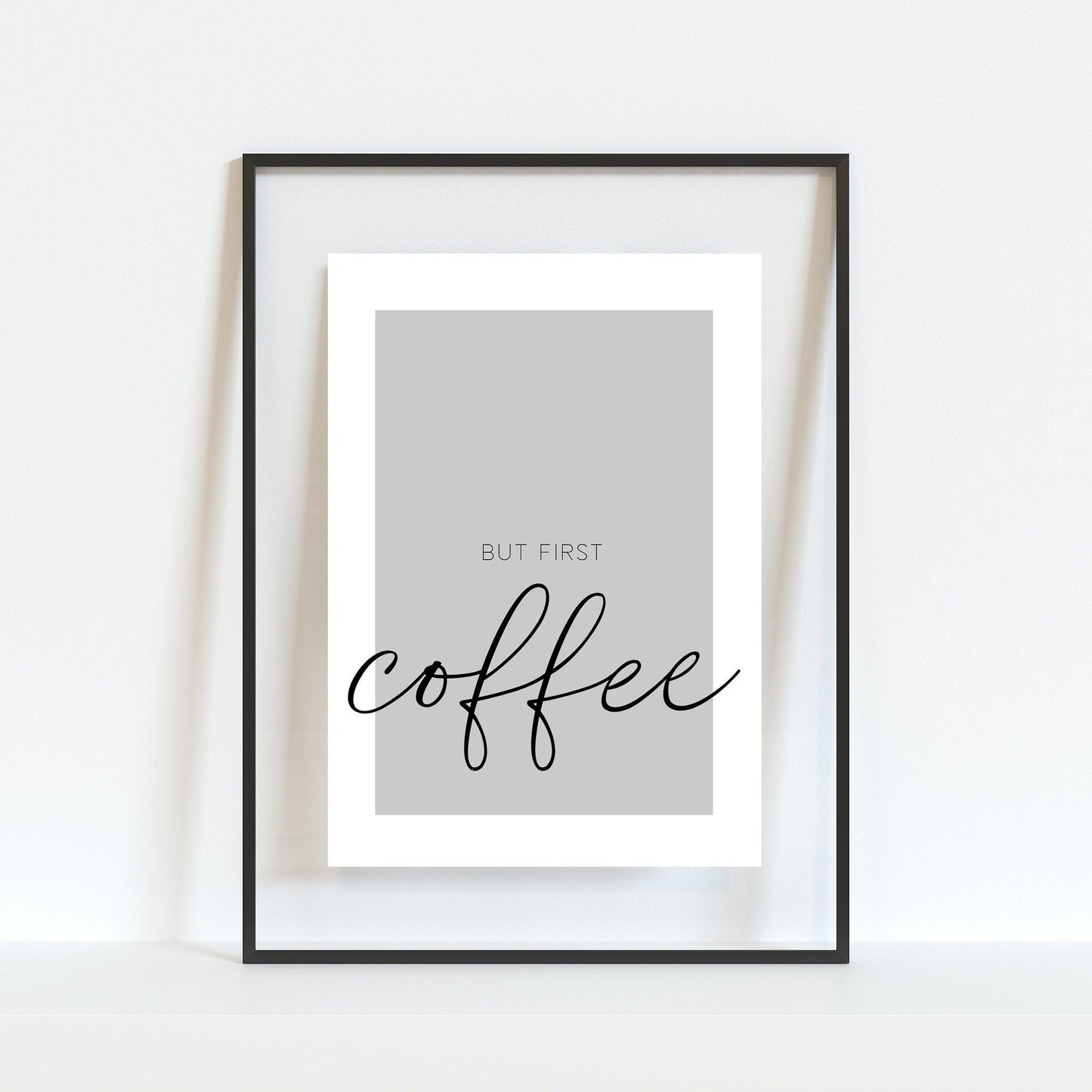 But First Coffee Print